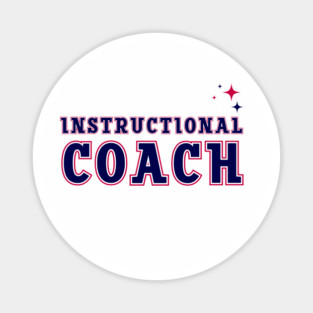 Instructional Coach Back To School Magnet