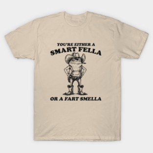 Are You A Smart Fella Or Fart Smella Vintage Style Shirt, Vintage T-Shirt, Retro Funny Frog Shirt, Frog Meme T-Shirt