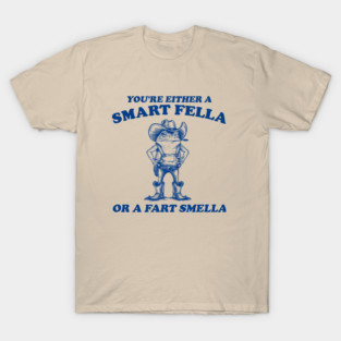 Are You A Smart Fella Or Fart Smella Vintage Style Shirt, Vintage T-Shirt, Retro Funny Frog Shirt, Frog Meme T-Shirt