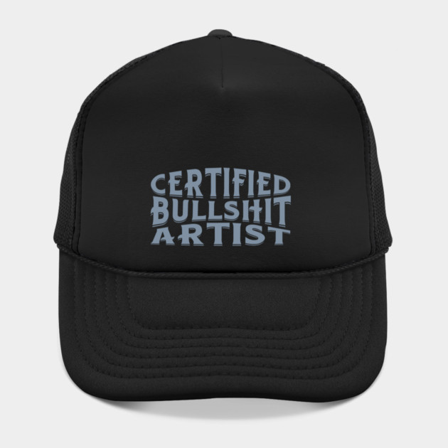 Certified Bullshit Artist by Timeless Chaos