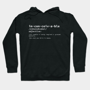 Princess Bride Movie Inconceivable Quote Hoodie