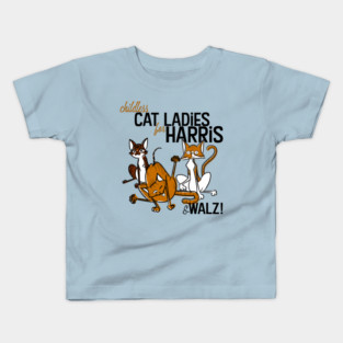Cat Ladies for Harris & Walz Kids T-Shirt