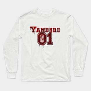 Yandere Long Sleeve T-Shirt