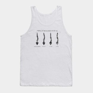 Type of scoliosis of spine Tank Top