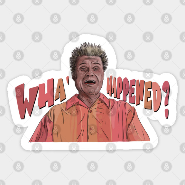 A Mighty Wha' Happened Sticker by 51Deesigns