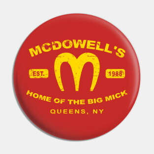Coming to America McDowells Pin