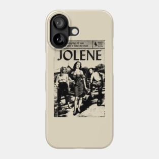 Jolene by Dolly Parton Phone Case