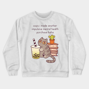 mental health purchase Crewneck Sweatshirt