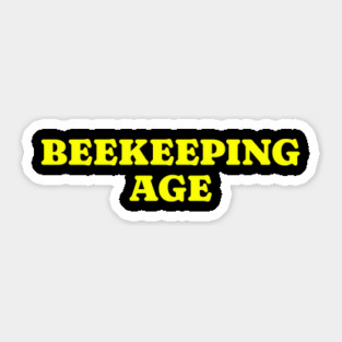 Funny Meme Beekeeping Age Funny Beekeeper Apiarists Sticker