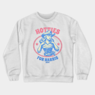 Hotties for Harris  2024 Crewneck Sweatshirt