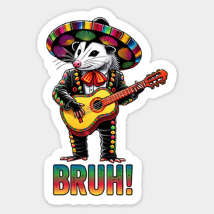 Mariachi Possum Cinco De Mayo Bruh! funny design Magnet