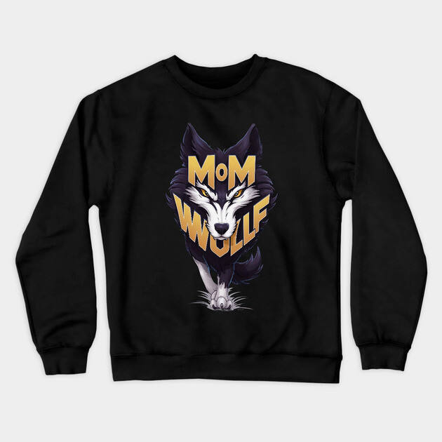 Mom Wolf The letters MOM are positioned above the wolf’s head, while WOLF  appears below, between its front legs Crewneck Sweatshirt by animegirlnft