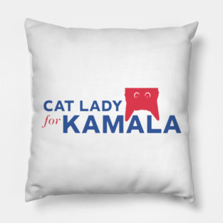 Cat Lady for Kamala Pillow