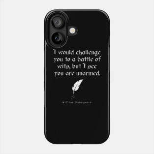 English Literature - William Shakespeare Quote Phone Case
