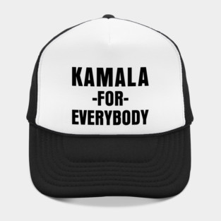 Kamala For Everybody Hat