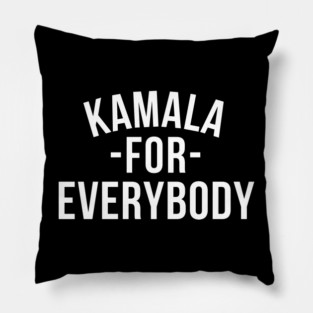 Kamala-For-Everybody Pillow