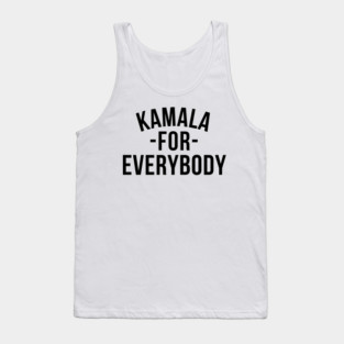 Kamala-For-Everybody Tank Top