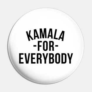 Kamala-For-Everybody Pin