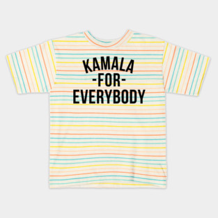 Kamala For Everybody Kids T-Shirt