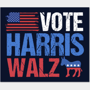 Vote Harris Walz Democrat Posters and Art
