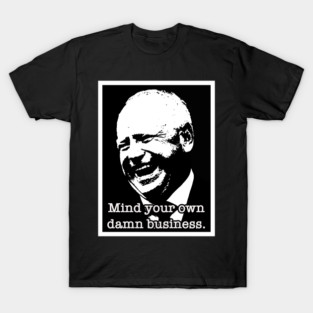 Tim Walz - Joyful - Mind Your own damn business T-Shirt