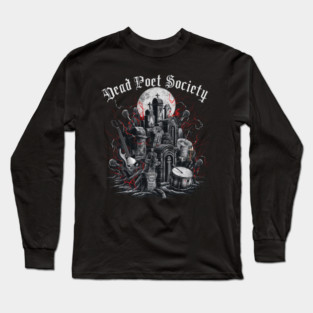 Dead Poet Society Long Sleeve T-Shirt