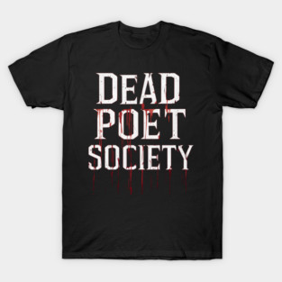 Dead Poet Society T-Shirt