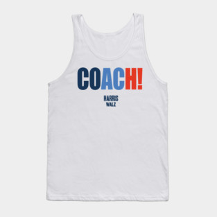 Coach Harris Waltz 2024 Kamala Harris Coach Walz 2024 Coach Tank Top