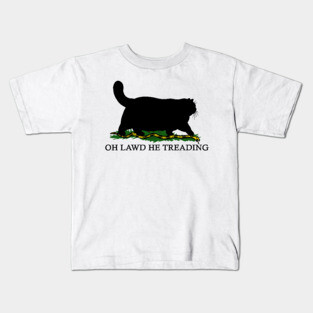Oh Lawd He Treading Kids T-Shirt