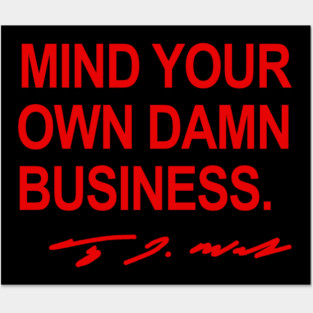 Mind your own damn business. - Tim Walz (red 2.0) Posters and Art