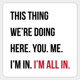 Taylor Swift 22 x Gilmore  - I'm all in. Sticker