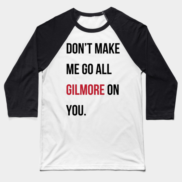 Taylor Swift 22 x Gilmore Girls (Don't Make Me Go All Gilmore On You) Baseball T-Shirt by StarsHollowMercantile