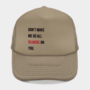 Taylor Swift 22 x Gilmore Girls (Don't Make Me Go All Gilmore On You) Hat