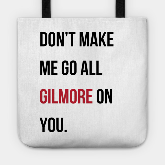 Taylor Swift 22 x Gilmore Girls (Don't Make Me Go All Gilmore On You) Tote by StarsHollowMercantile