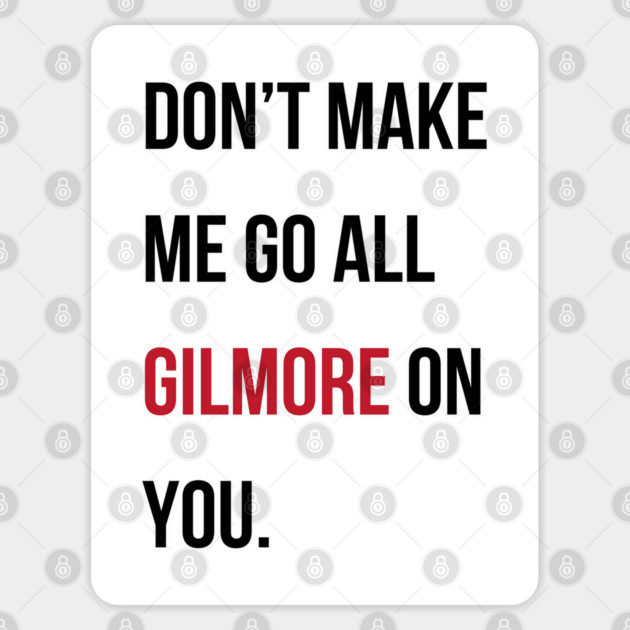 Taylor Swift 22 x Gilmore Girls (Don't Make Me Go All Gilmore On You) Sticker by StarsHollowMercantile