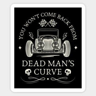 Dead Man's Curve Sticker