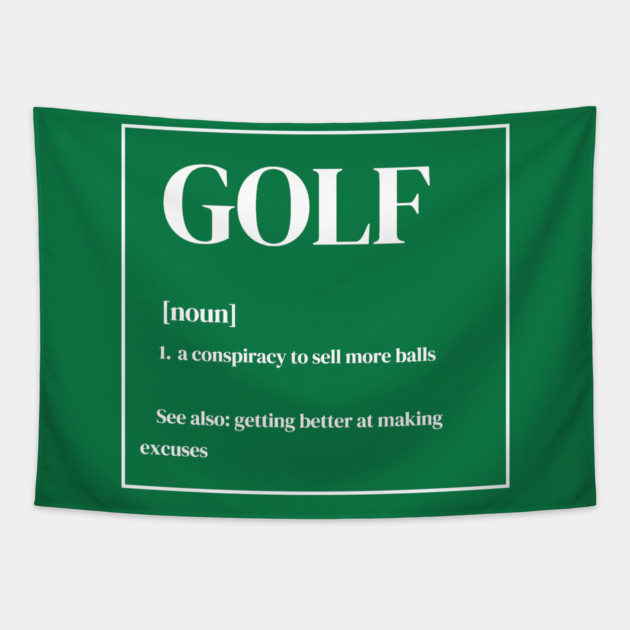 Funny Golf Definition Tapestry by DonWillisJrArt