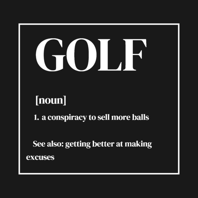 Funny Golf Definition by DonWillisJrArt