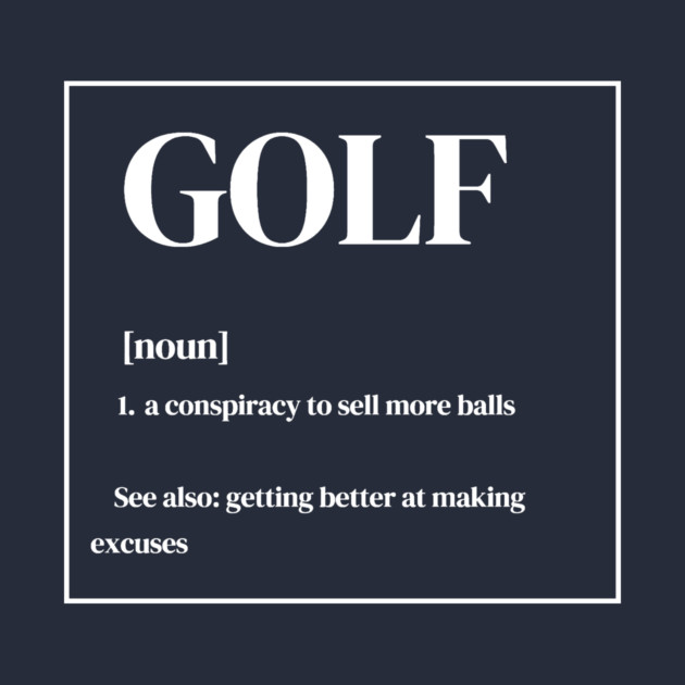Funny Golf Definition by DonWillisJrArt
