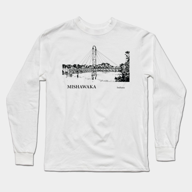 Mishawaka Indiana Long Sleeve T-Shirt by Lakeric