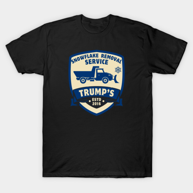 Trump's Snowflake Removal Service Repulican Campaign Supporter T-Shirt by Haperus Apparel