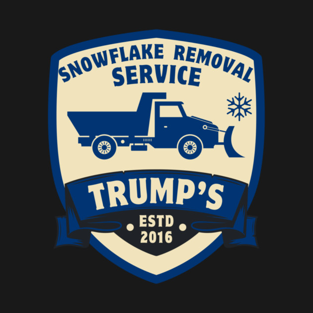 Trump's Snowflake Removal Service Repulican Campaign Supporter by Haperus Apparel