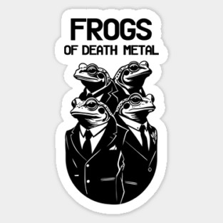 FROGS OF DEATH METAL Sticker