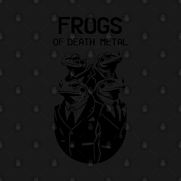 FROGS OF DEATH METAL by artslaves