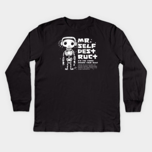 Mr. SELF-DESTRUCT Kids Long Sleeve T-Shirt