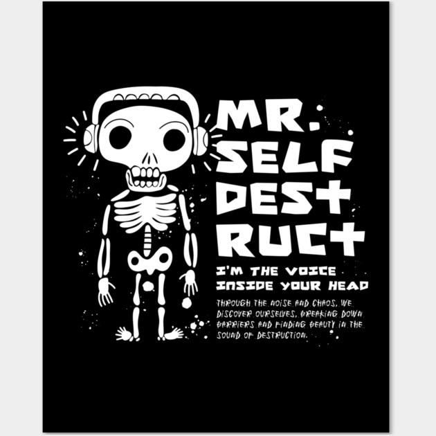 Mr. SELF-DESTRUCT Wall Art by artslaves