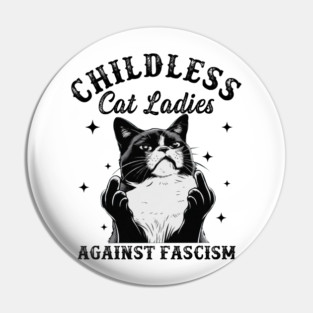 Childless Cat Lady, Childless Cat Ladies, Vote 2024, Fight For Democracy, Feminist, Anti Republican, Liberal Pin