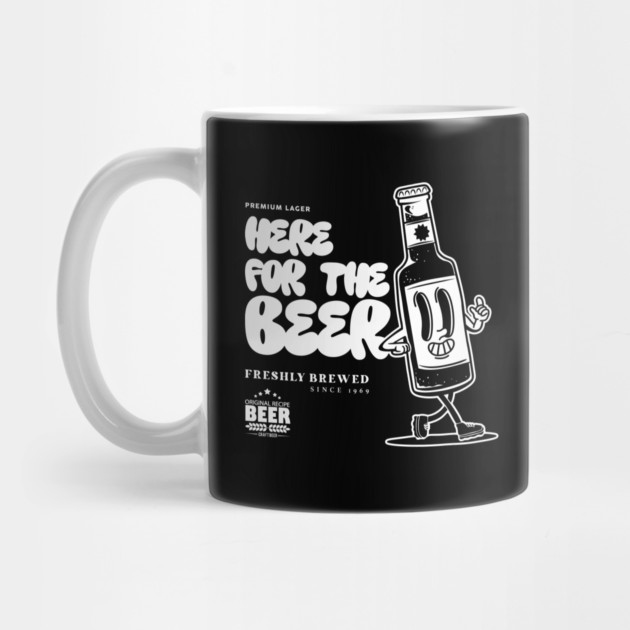 HERE FOR THE BEER by artslaves