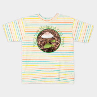 Mushroom in my heart Kids T-Shirt