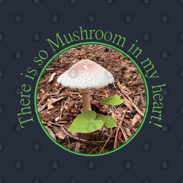 Mushroom in my heart by DickinsonDesign